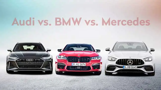 Audi vs. BMW vs. Mercedes – Which Brands is for YOU?
